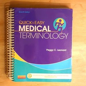 Quick & Easy Medical Terminology, 7th Edition by Peggy C. Leonard